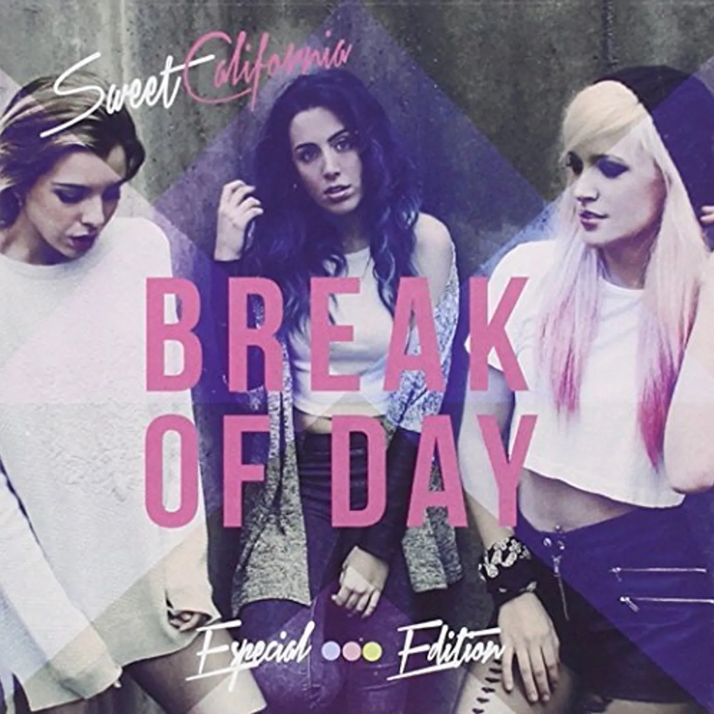 Sweet California BREAK OF DAY: NEW EDITION CD