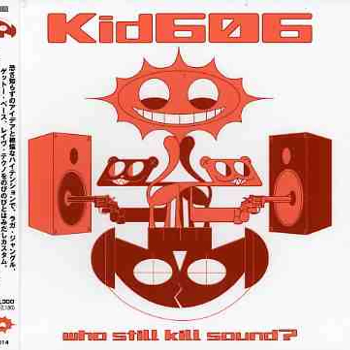 Kid606 WHO STILL KILL SOUND? CD