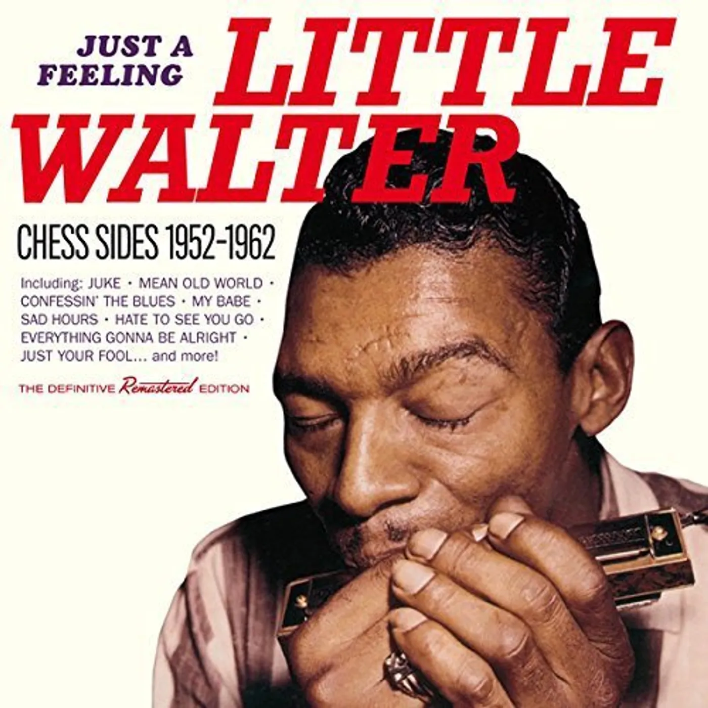 Little Walter JUST A FEELING: CHESS SIDES 1952-1962 CD
