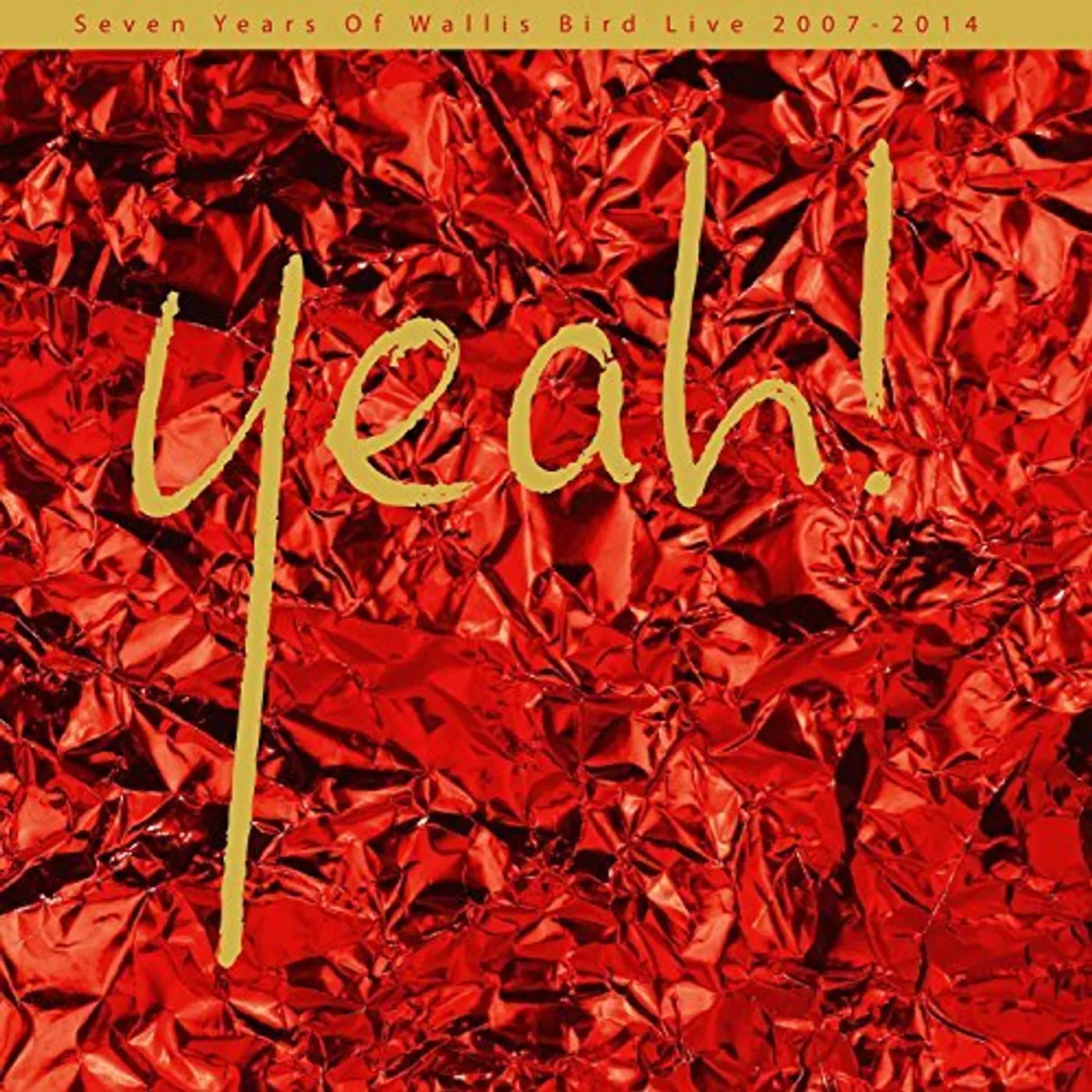 YEAH WALLIS BIRD LIVE 2007-2014 Vinyl Record