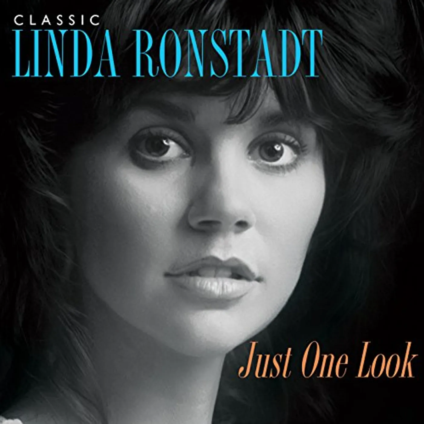 JUST ONE LOOK: CLASSIC LINDA RONSTADT CD