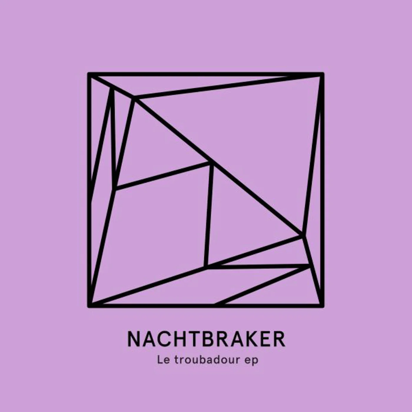 Nachtbraker LE TROUBADOUR Vinyl Record