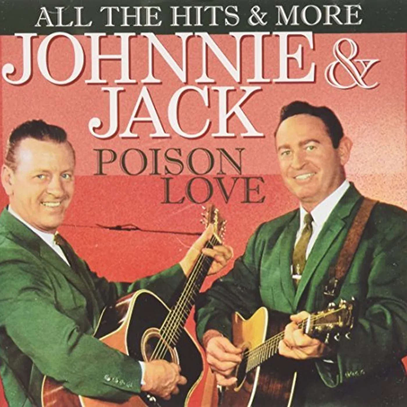 Johnnie & Jack POISON LOVE CD