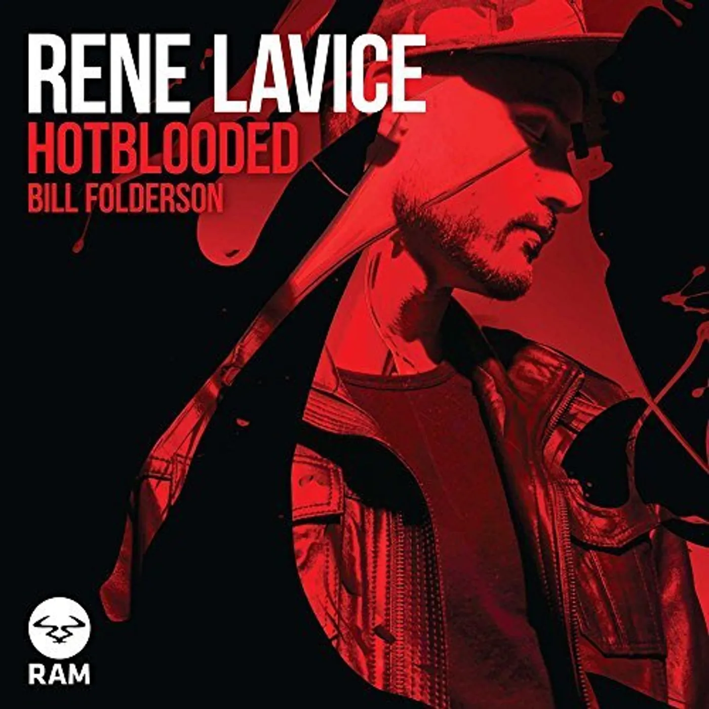 René LaVice HOT BLOODED/BILL FOLDERSON Vinyl Record