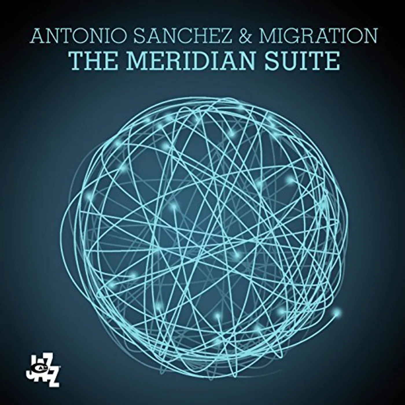 Antonio Sanchez MERIDIAN SUITE CD