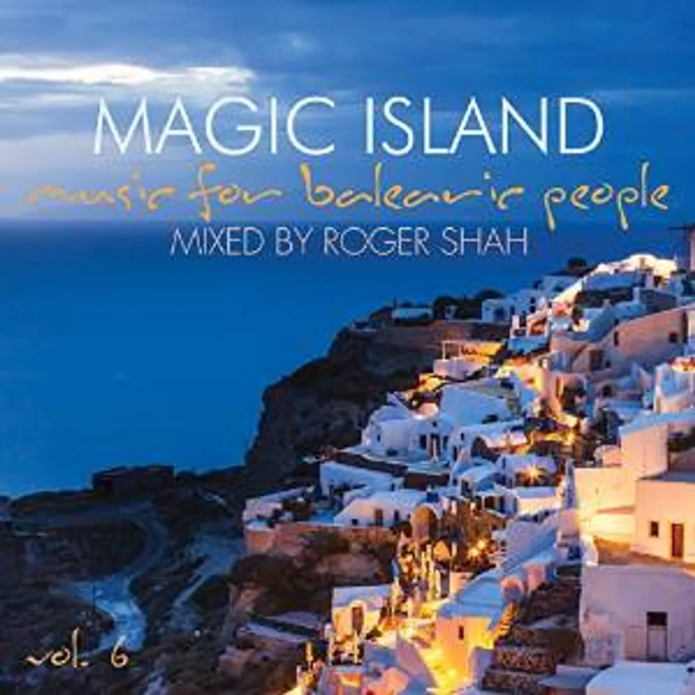 Roger Shah MAGIC ISLAND 6 CD