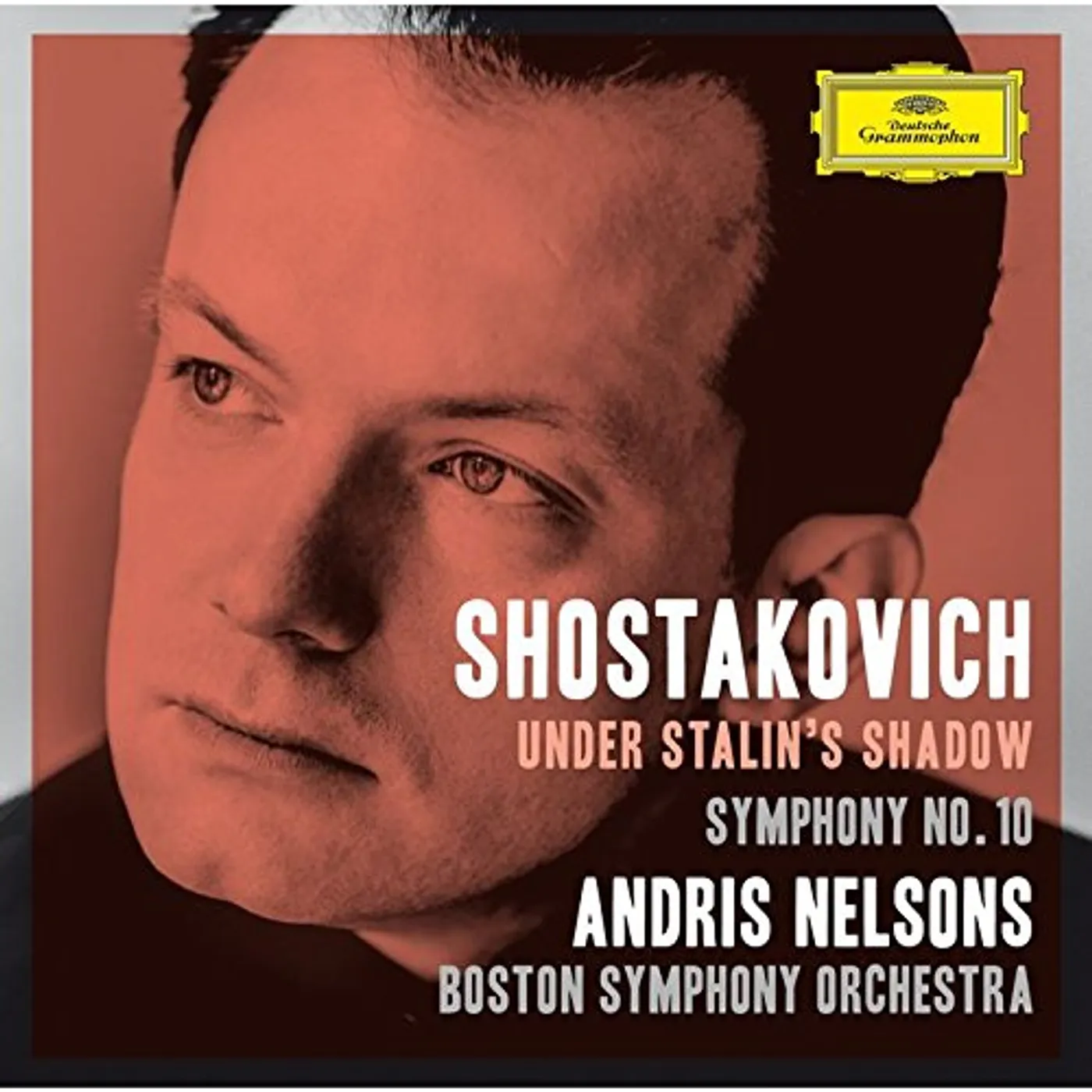 Andris Nelsons SHOSTAKOVICH: SYMPHONY NO.10 CD