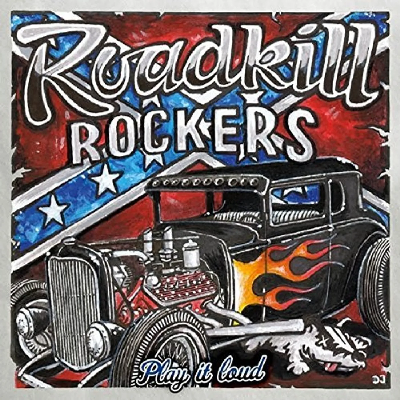 Roadkill Rockers PLAY IT LOUD CD
