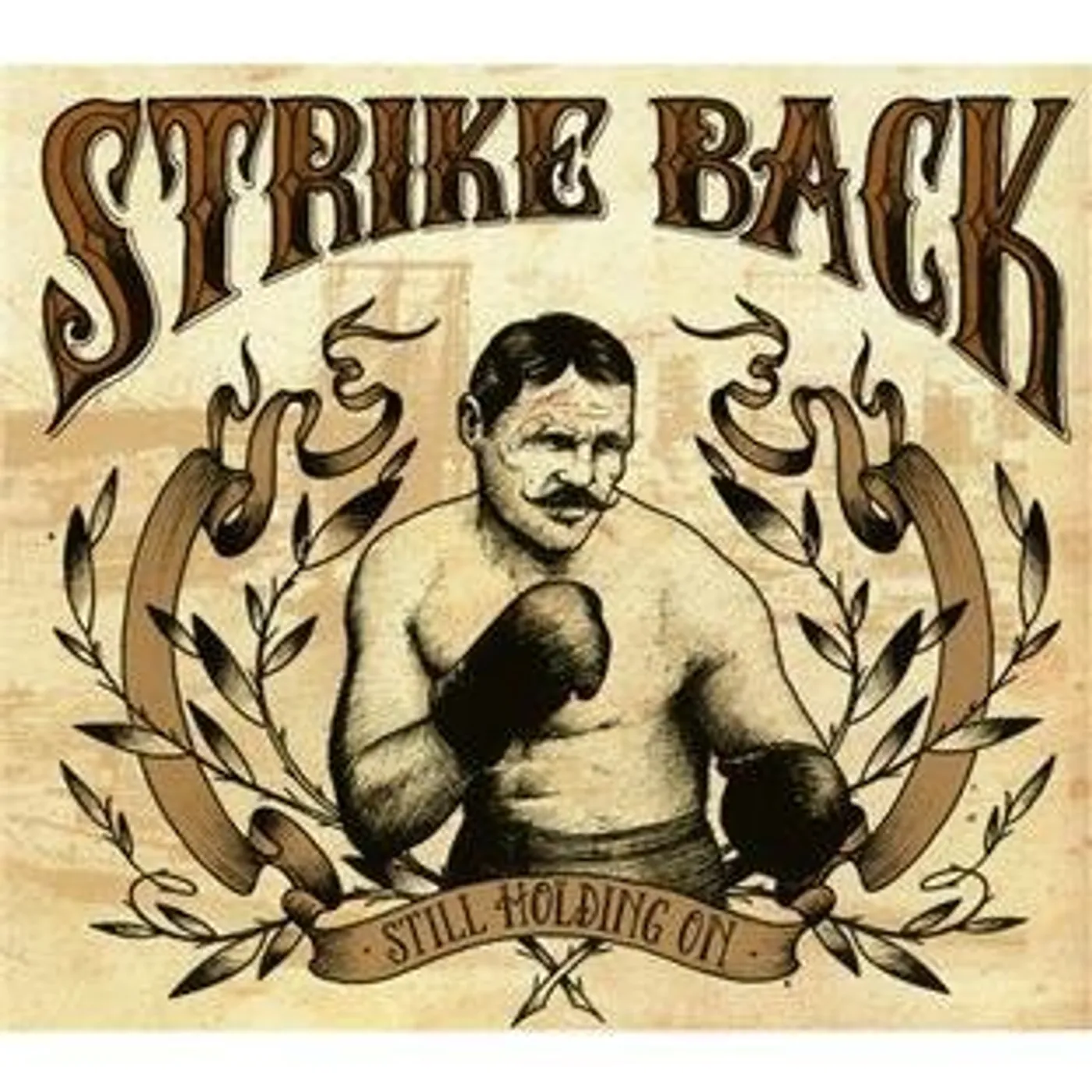 Strikeback STILL HOLDING ON CD