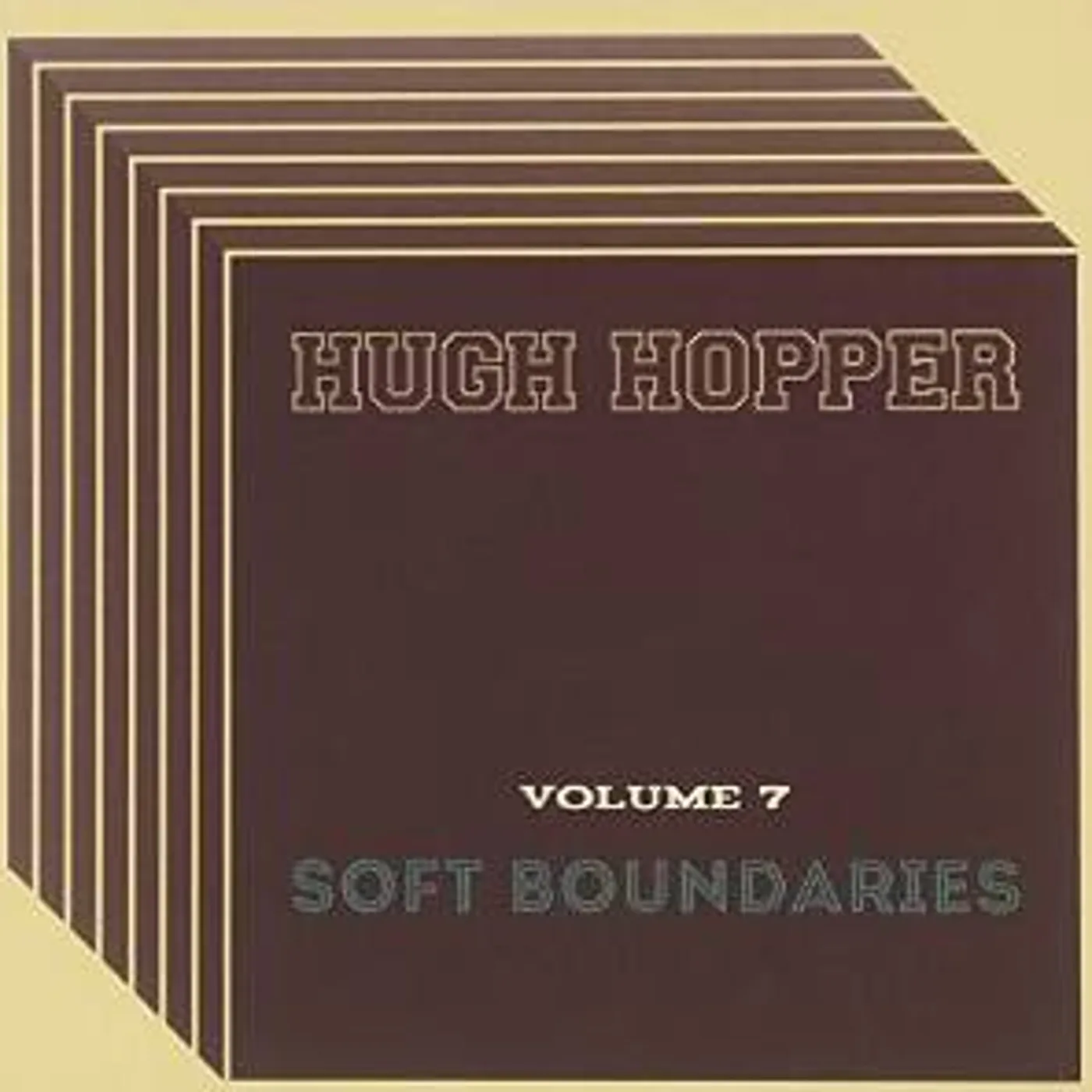 Hugh Hopper SOFT BOUNDARIES 7 CD