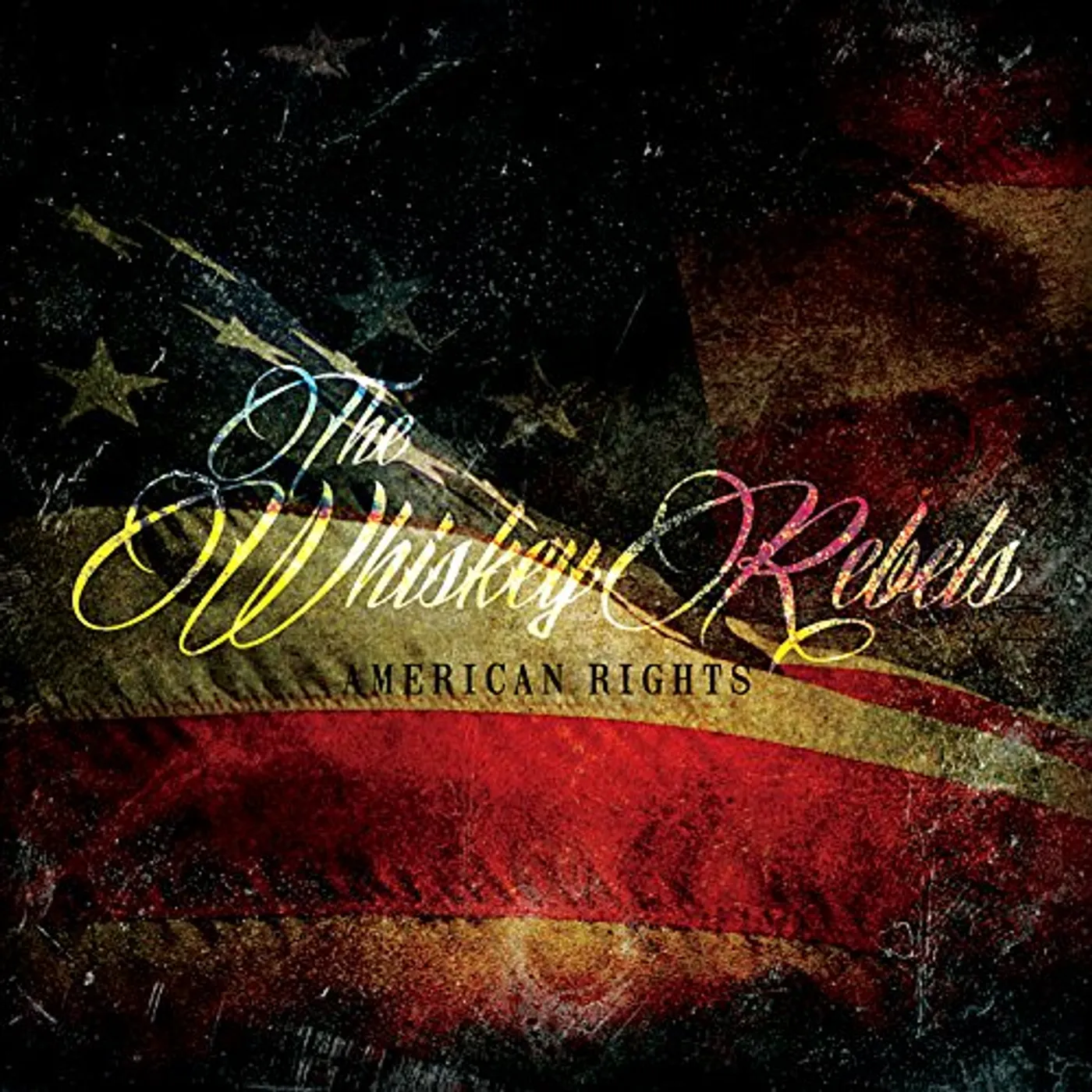 Whiskey Rebels AMERICAN RIGHTS CD