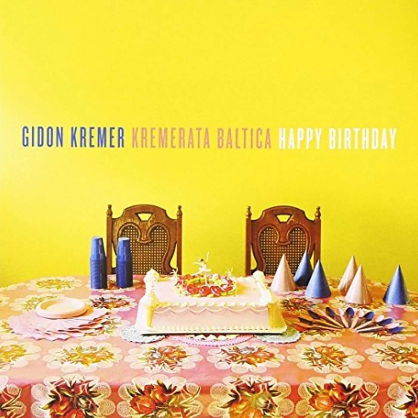 Gidon Kremer HAPPY BIRTHDAY CD