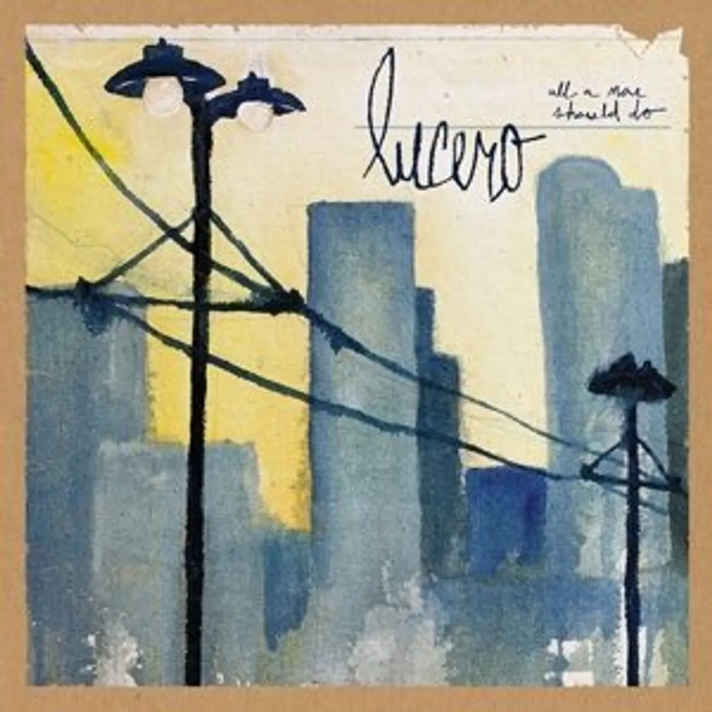 Lucero All A Man Should Do Vinyl Record
