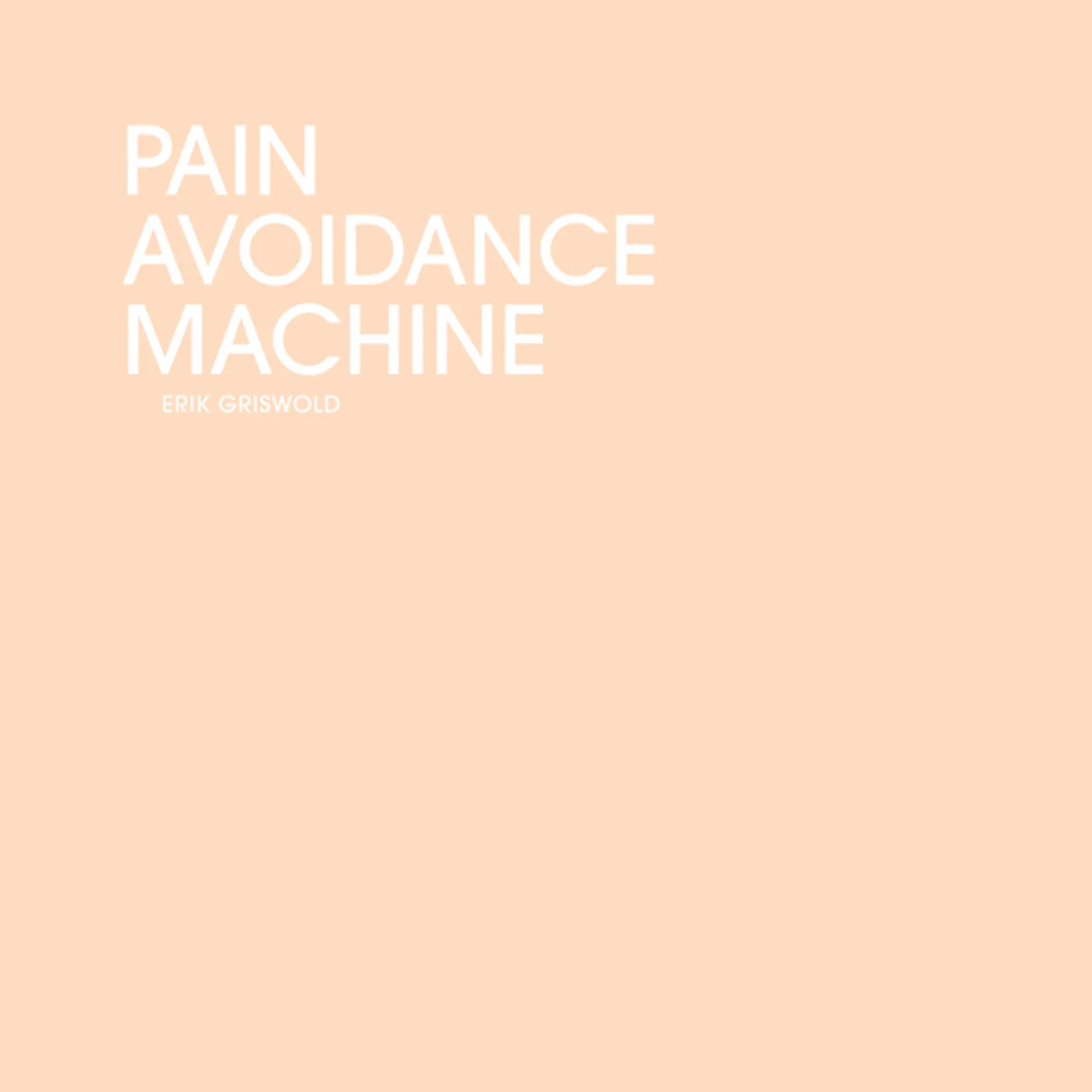 Erik Griswold PAIN AVOIDANCE MACHINE CD