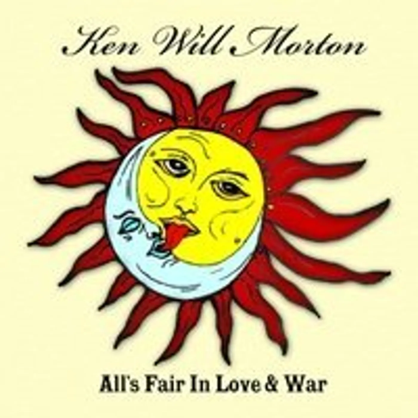 Ken Will Morton ALL'S FAIR IN LOVE & WAR CD