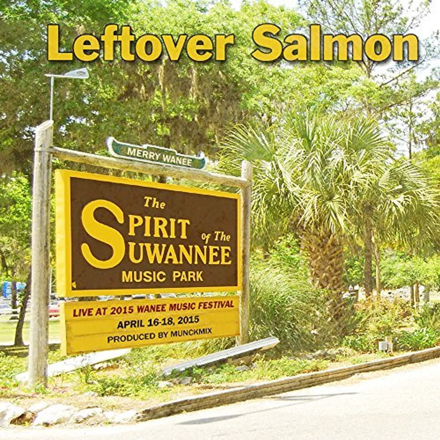 Leftover Salmon LIVE AT WANEE 2015 CD