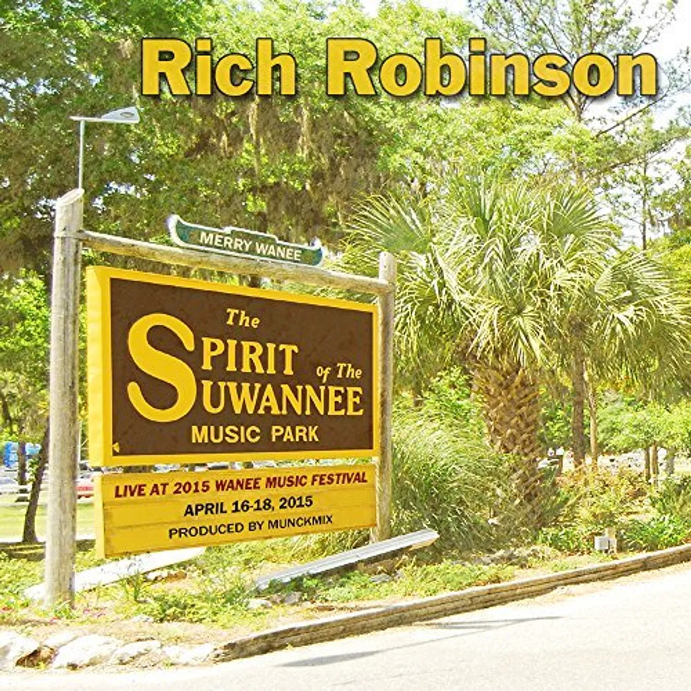 Rich Robinson LIVE AT WANEE 2015 CD