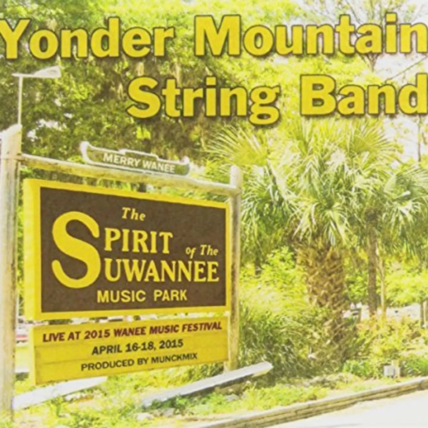 Yonder Mountain String Band LIVE AT WANEE 2015 CD
