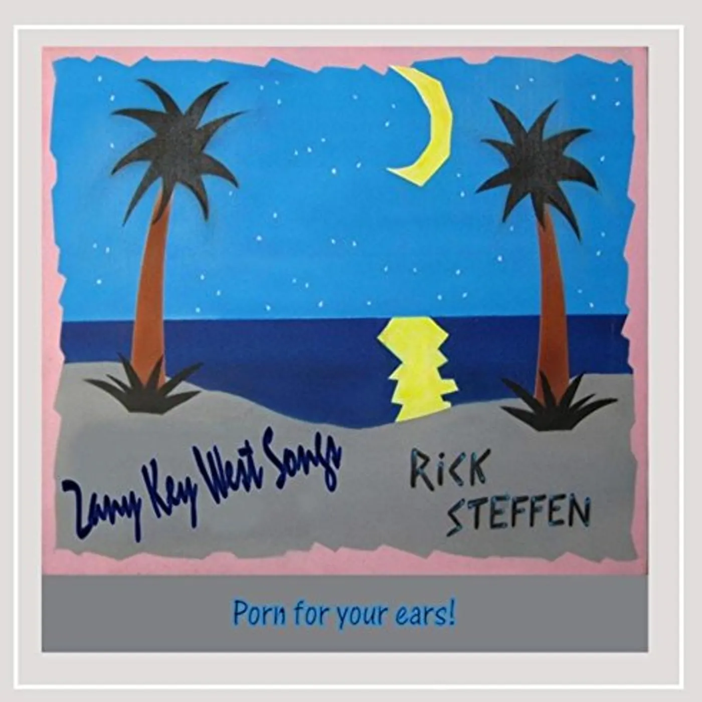Rick Steffen ZANY KEY WEST SONGS CD