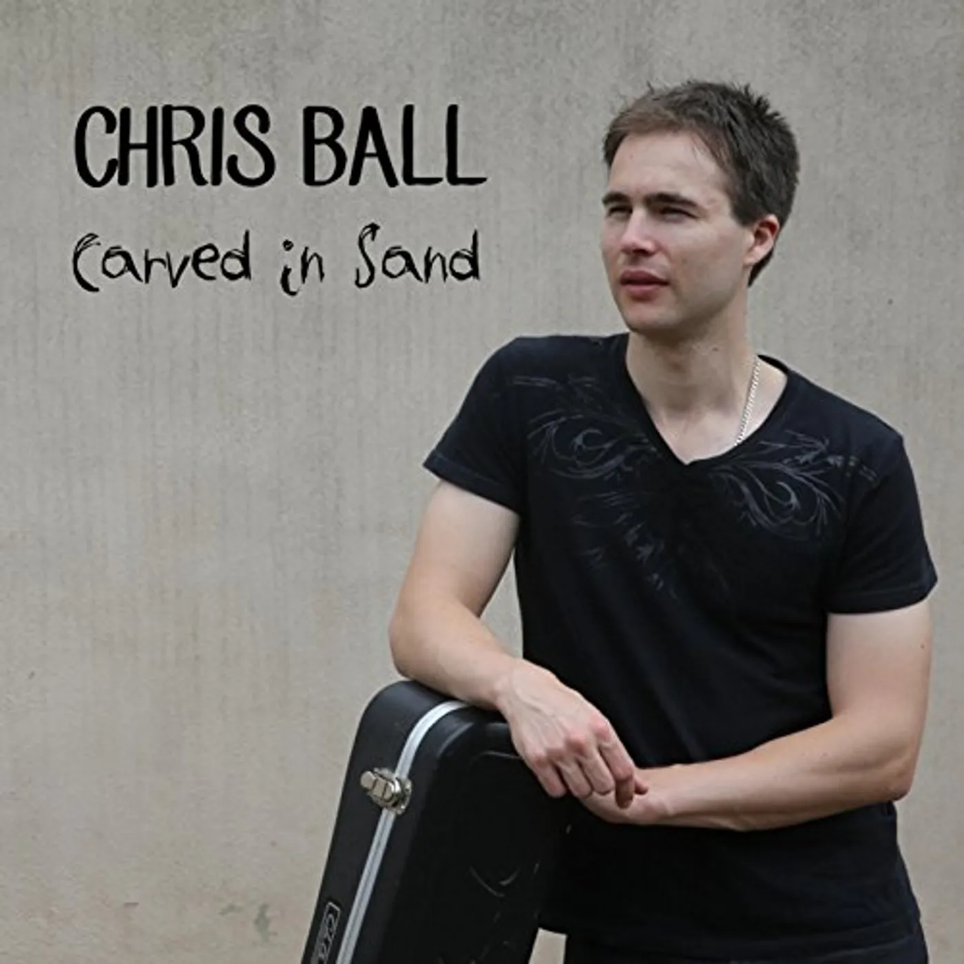 Chris Ball CARVED IN SAND CD