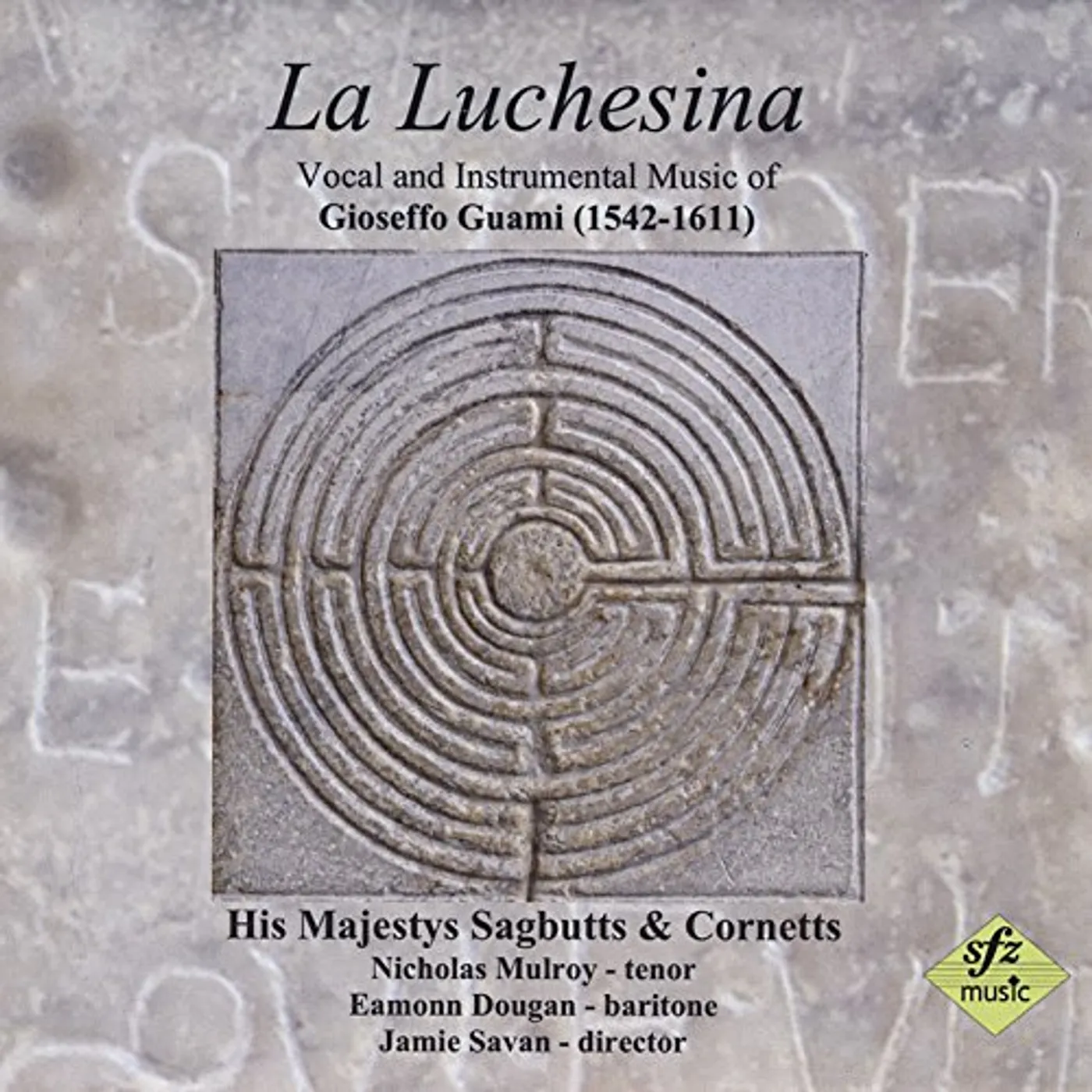 His Majestys Sagbutts & Cornetts LUCHESINA CD