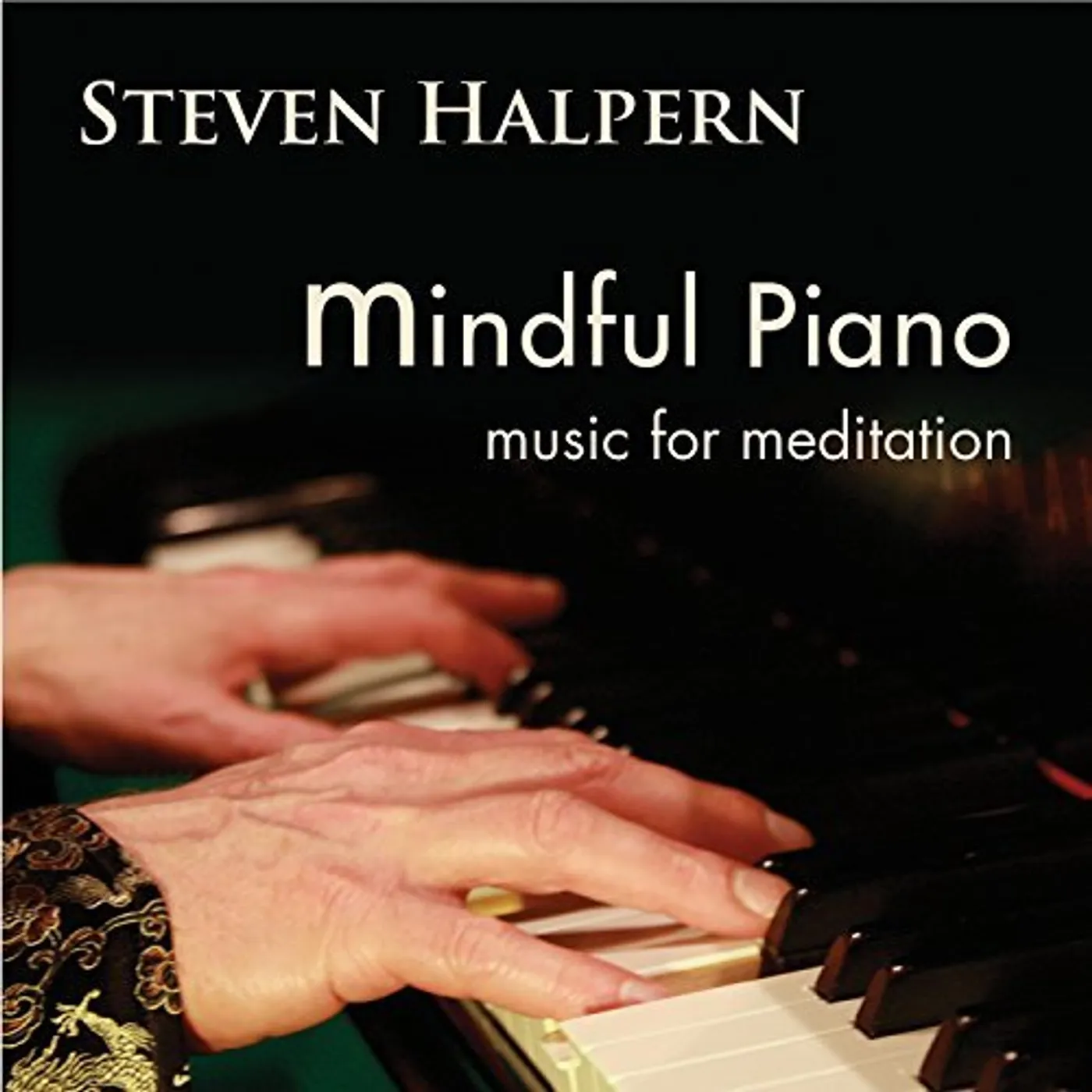 Steven Halpern MINDFUL PIANO: MUSIC FOR MEDITATION CD