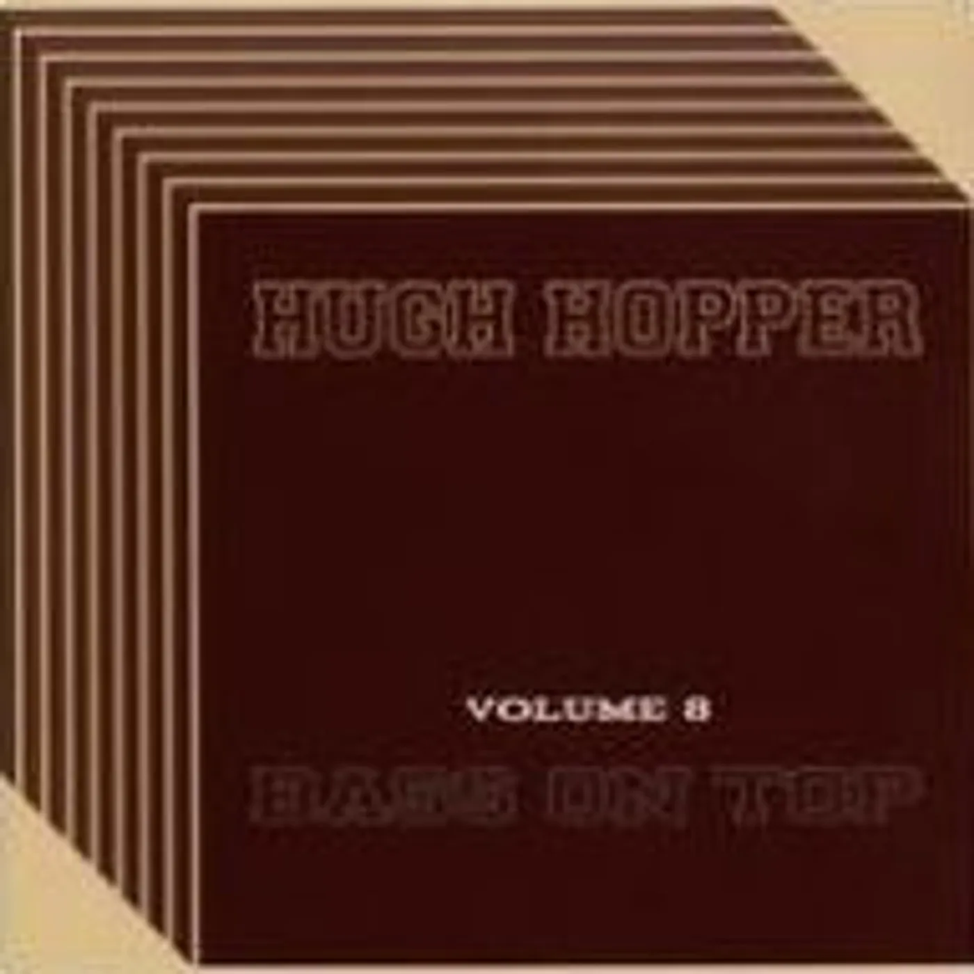 Hugh Hopper VOLUME EIGHT: BASS ON TOP CD