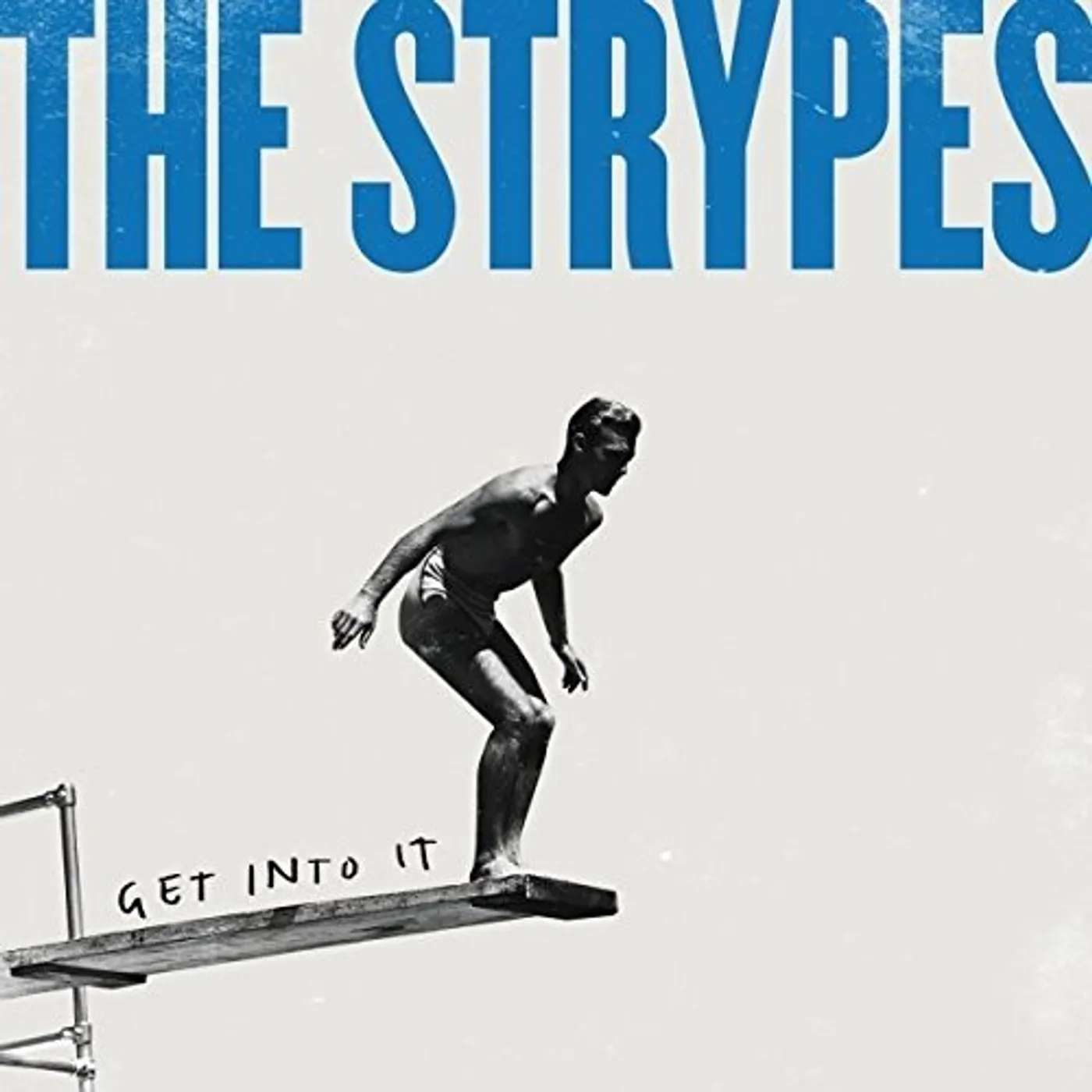 The Strypes Get Into It Vinyl Record