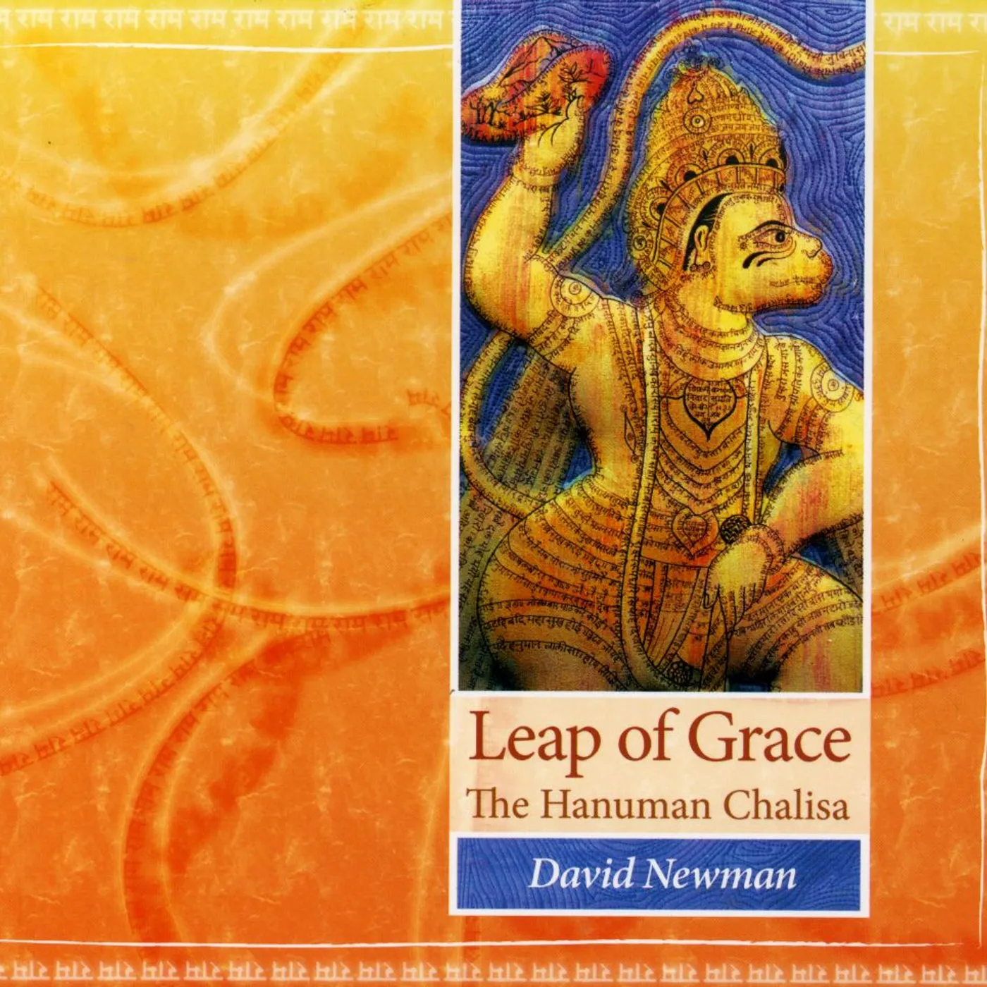 David Newman LEAP OF GRACE: THE HANUMAN CHALISA CD