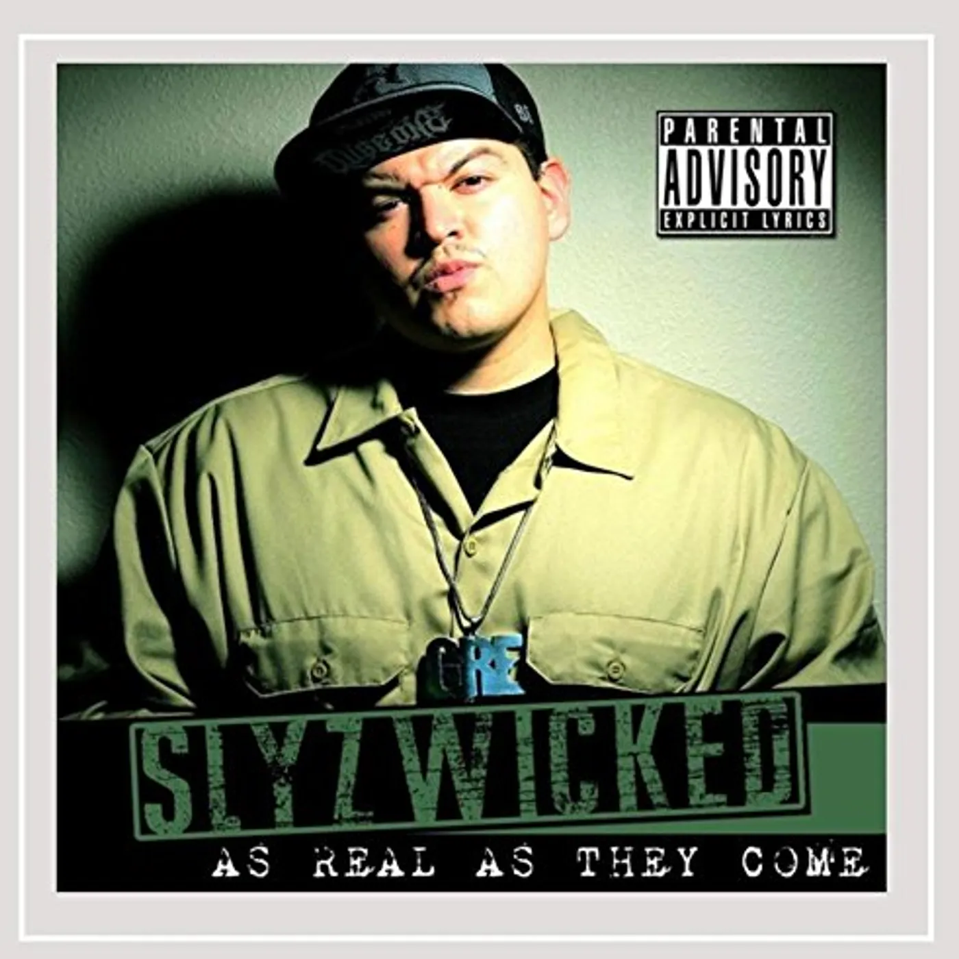 Slyzwicked AS REAL AS THEY COME CD