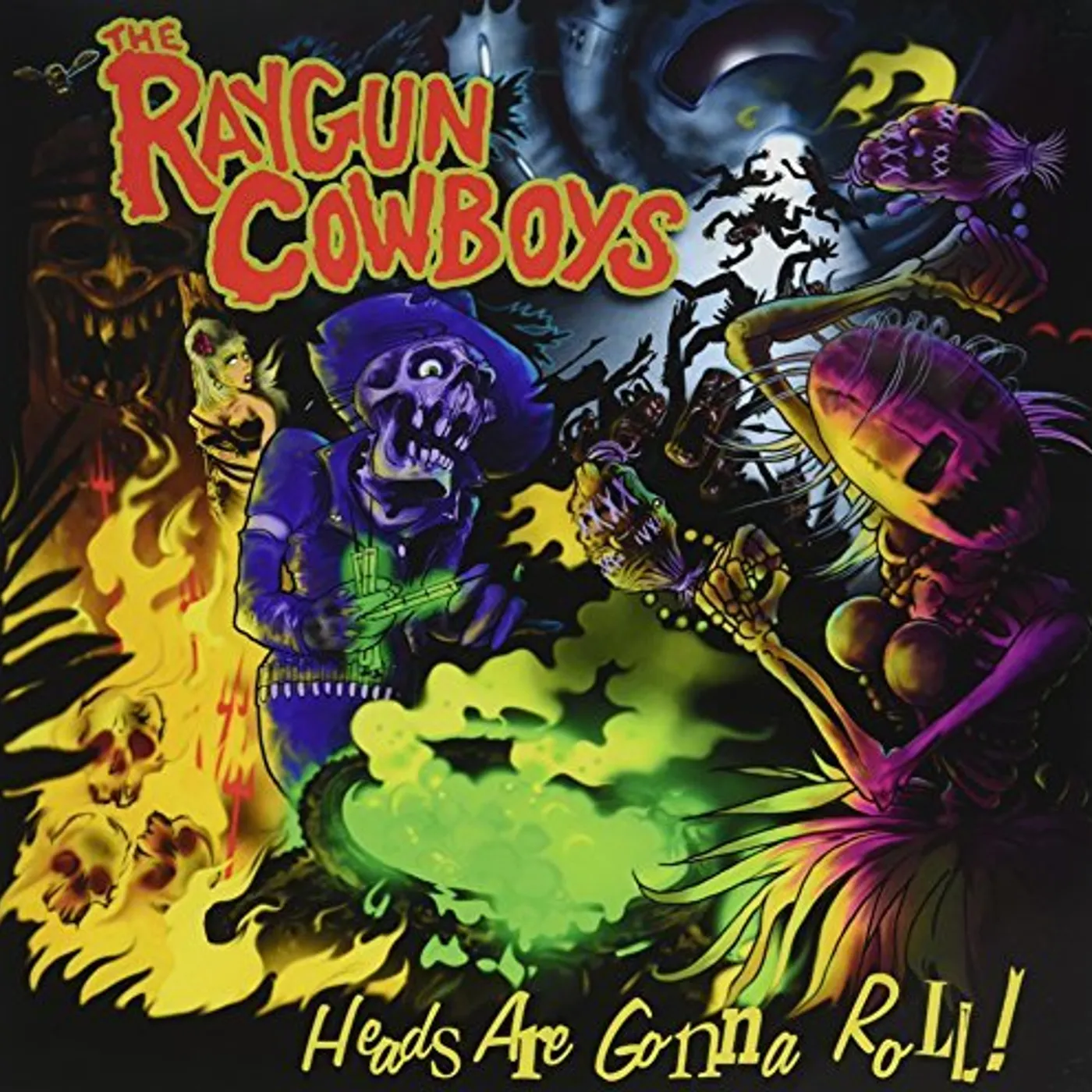 Raygun Cowboys Heads Are Gonna Roll Vinyl Record
