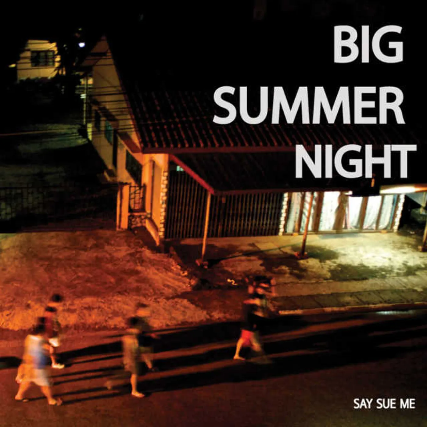 Say Sue Me BIG SUMMER NIGHT CD