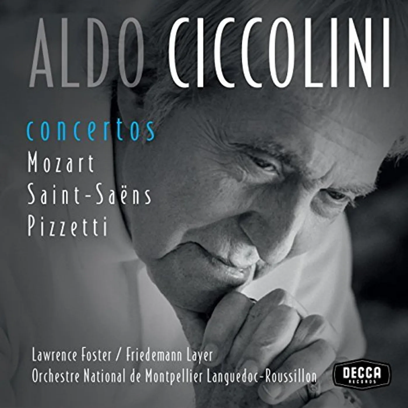 Aldo Ciccolini CONCERTOS: MOZART / SAINT-SAENS / PIZETT CD