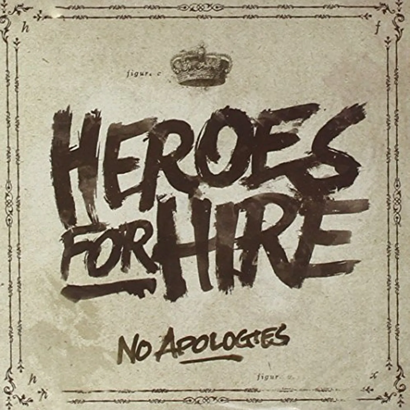 Heroes For Hire NO APOLOGIES CD