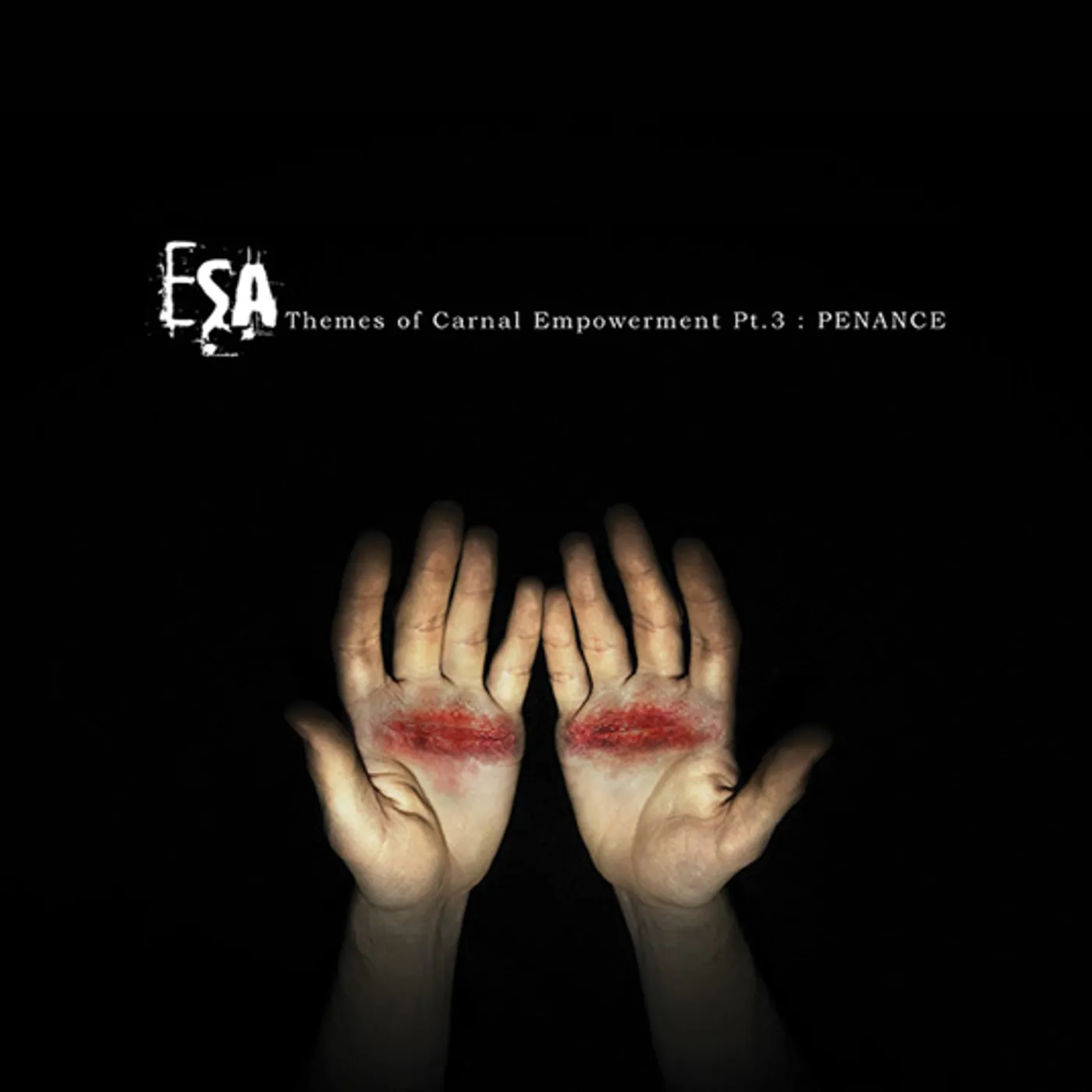 Esa THEMES OF CARNAL EMPOWERMENT PT.3 : PENANCE CD