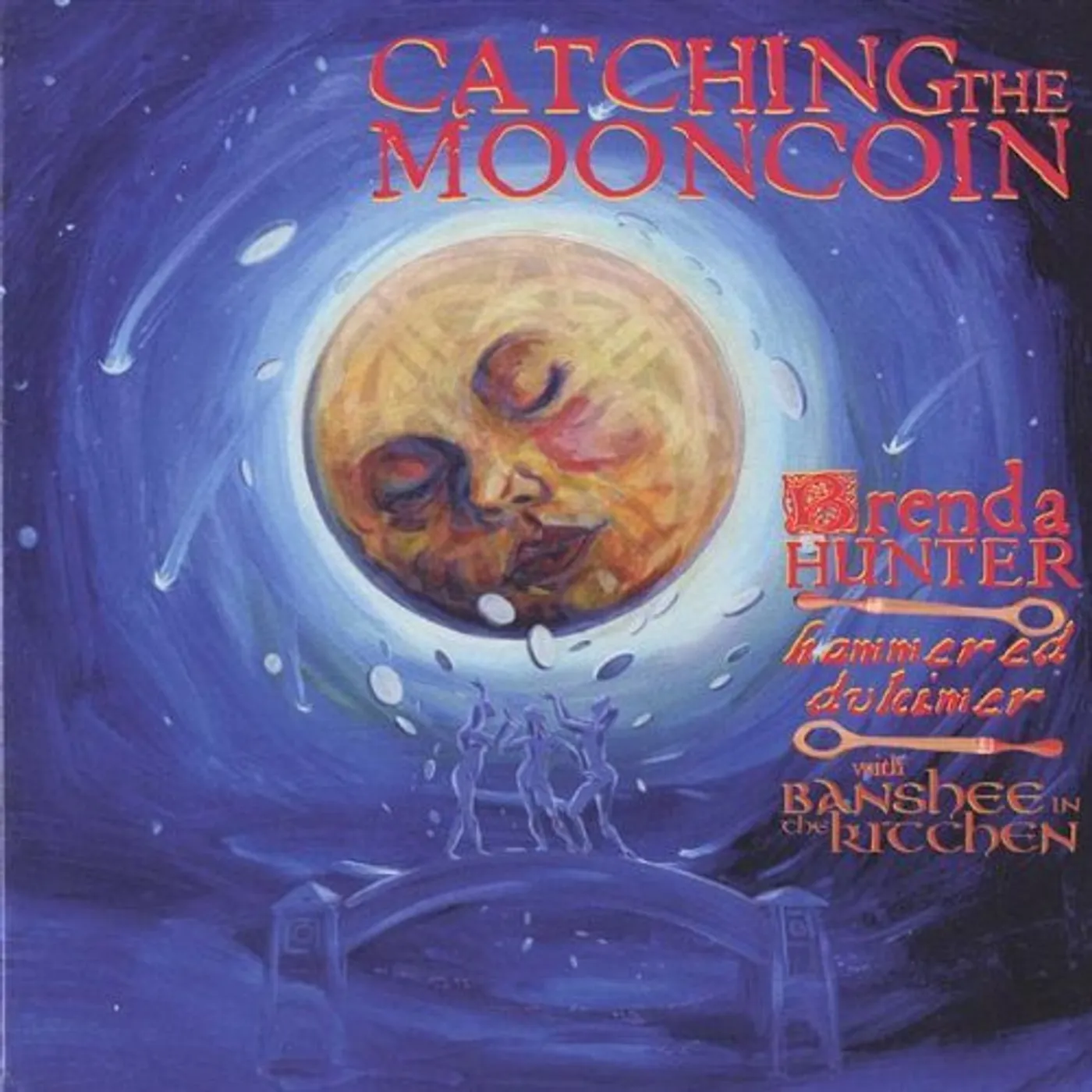 Brenda Hunter CATCHING THE MOONCOIN CD