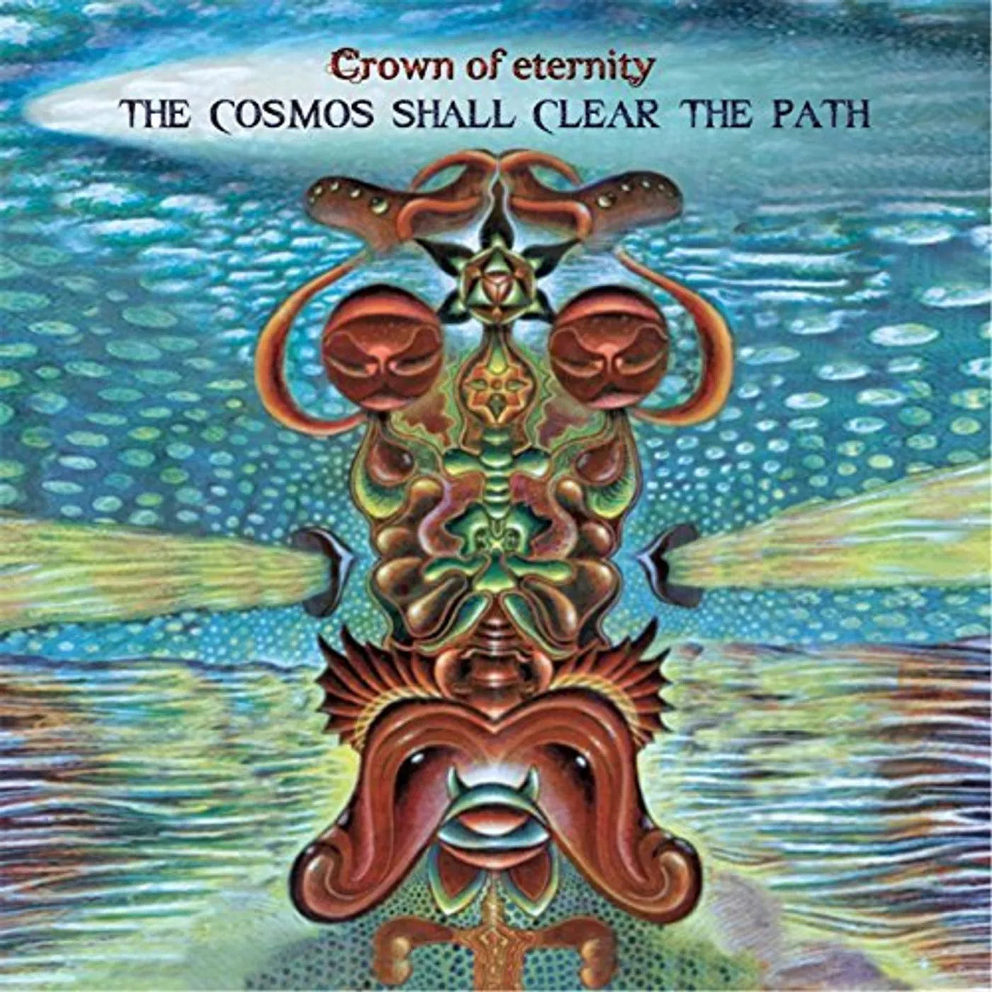 Crown of Eternity COSMOS SHALL CLEAR THE PATH CD