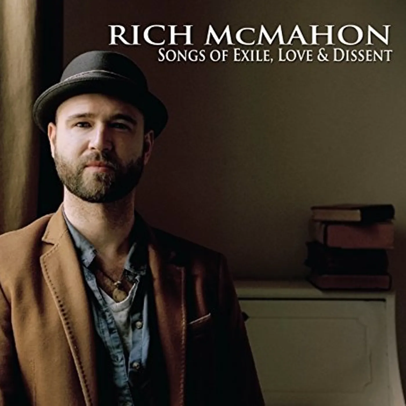 Rich McMahon SONGS OF EXILE LOVE & DISSENT CD