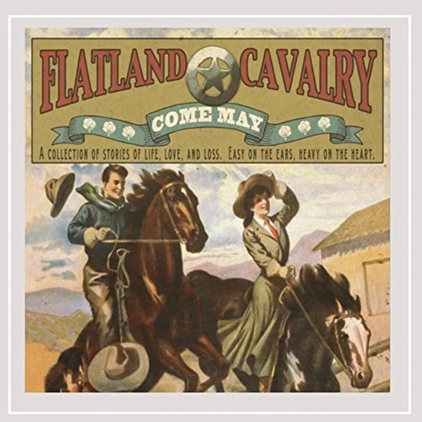 Flatland Cavalry COME MAY CD