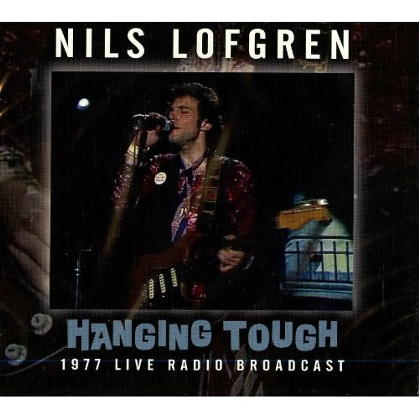 Nils Lofgren HANGING TOUGH CD