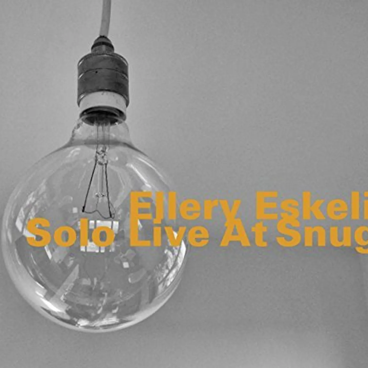 Ellery Eskelin SOLO LIVE AT SNUGS CD