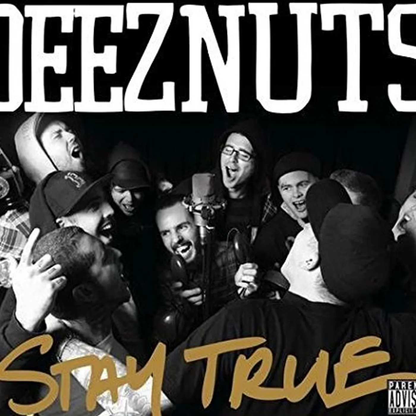 Deez Nuts STAY TRUE Vinyl Record - UK Release