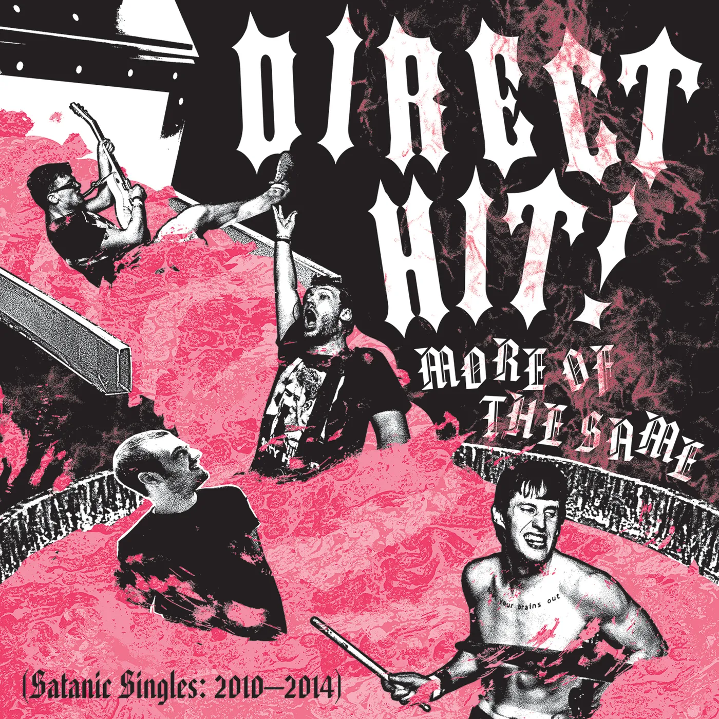 Direct Hit! MORE OF THE SAME: SATANIC SINGLES 2010-2014 CD