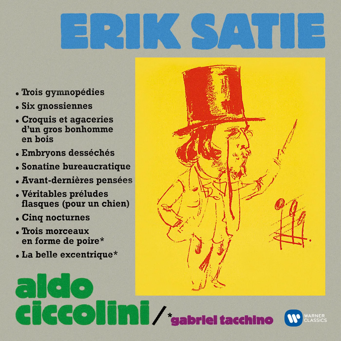 Aldo Ciccolini SATIE: WORKS FOR PIANO CD