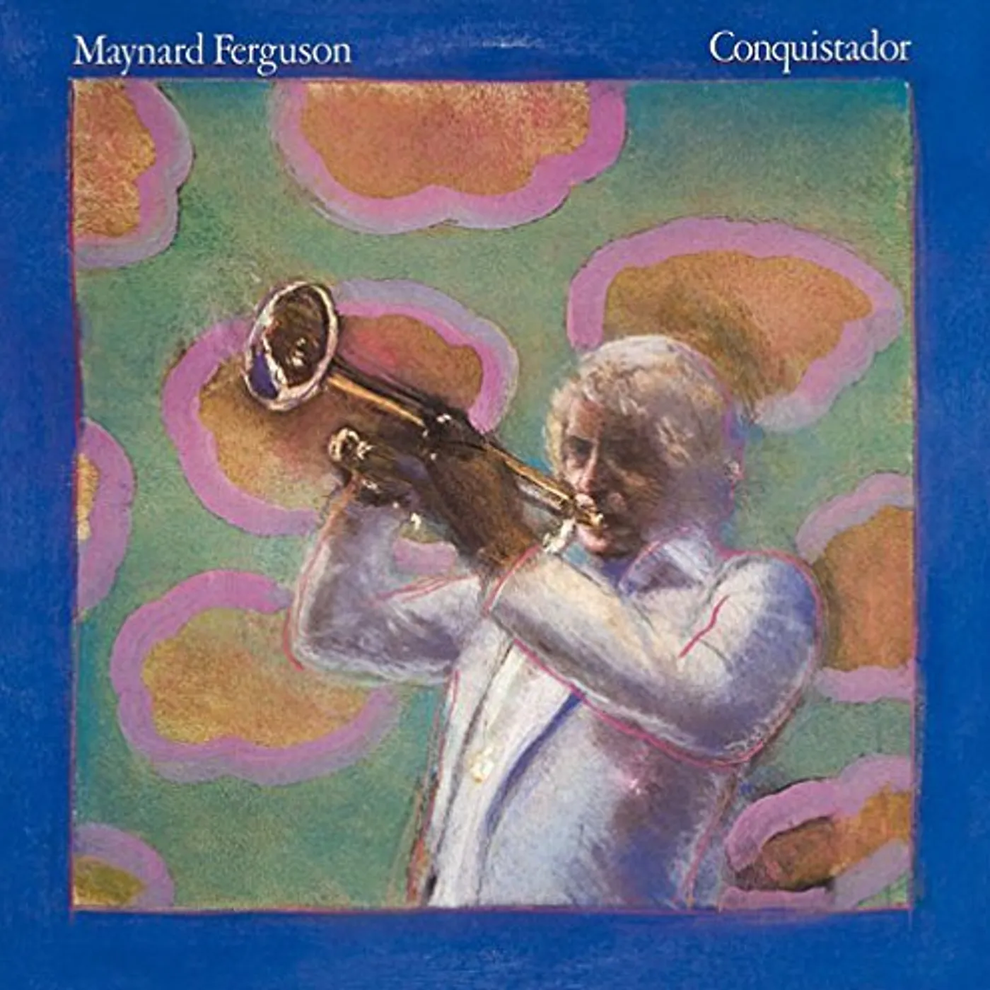 Maynard Ferguson CONQUISTADOR CD