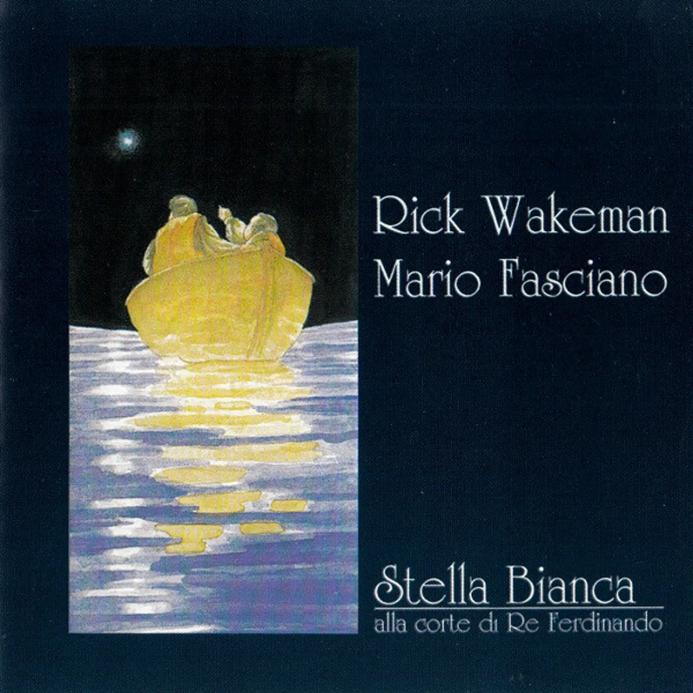 Rick Wakeman / M Fasciano STELLA BIANCA ALLA CORTE DI Vinyl Record