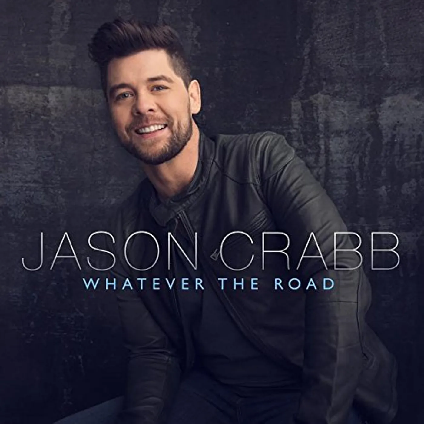 Jason Crabb WHATEVER THE ROAD CD
