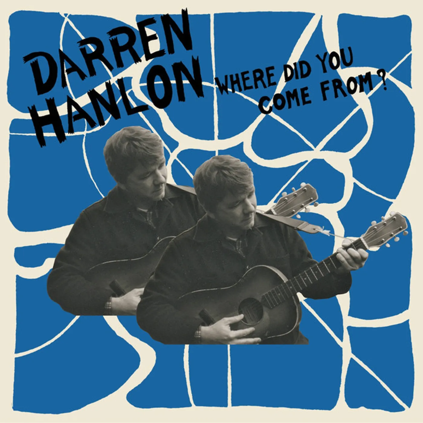 Darren Hanlon WHERE DID YOU COME FROM Vinyl Record