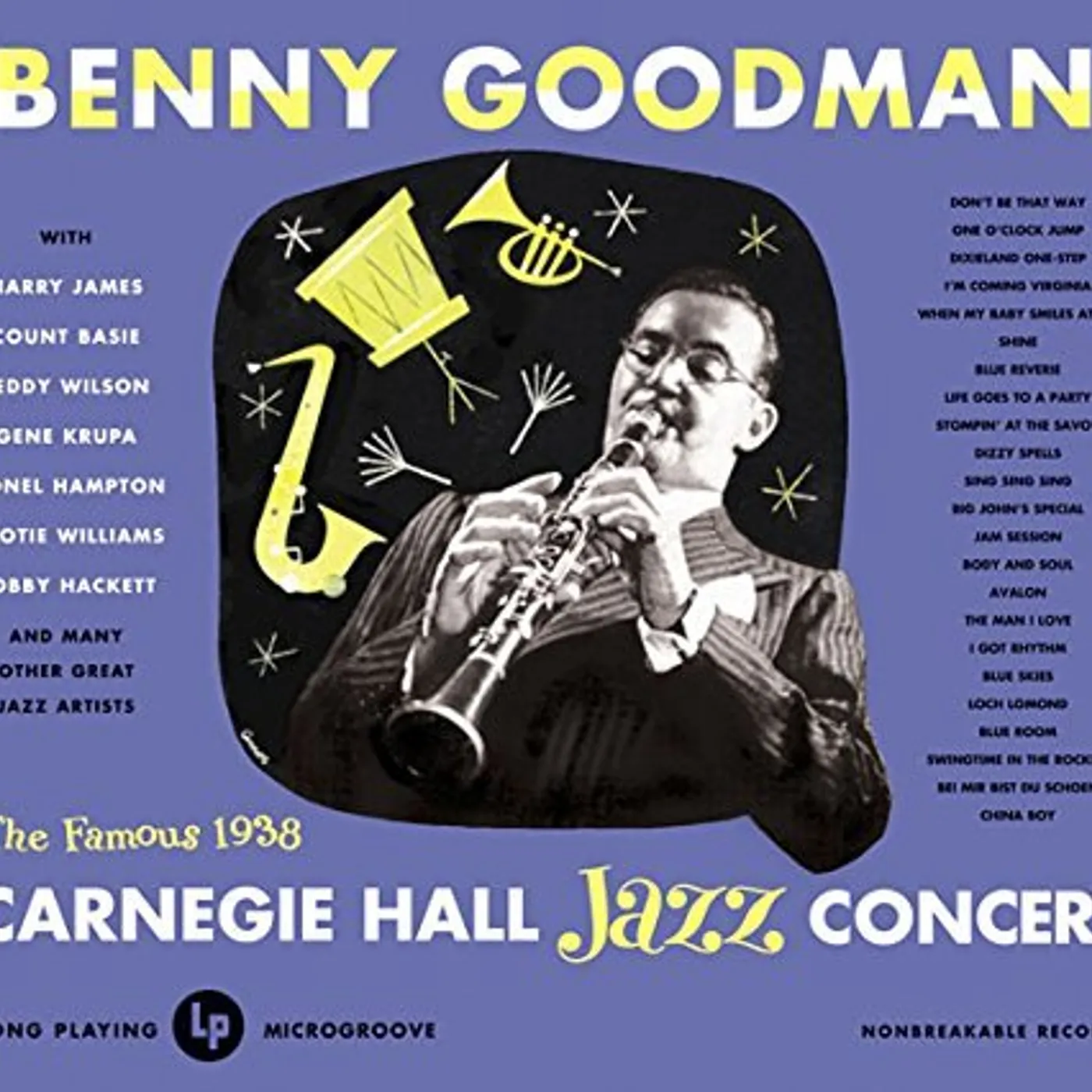 Benny Goodman LIVE AT CARNEGIE HALL 1938 COMPLETE CD