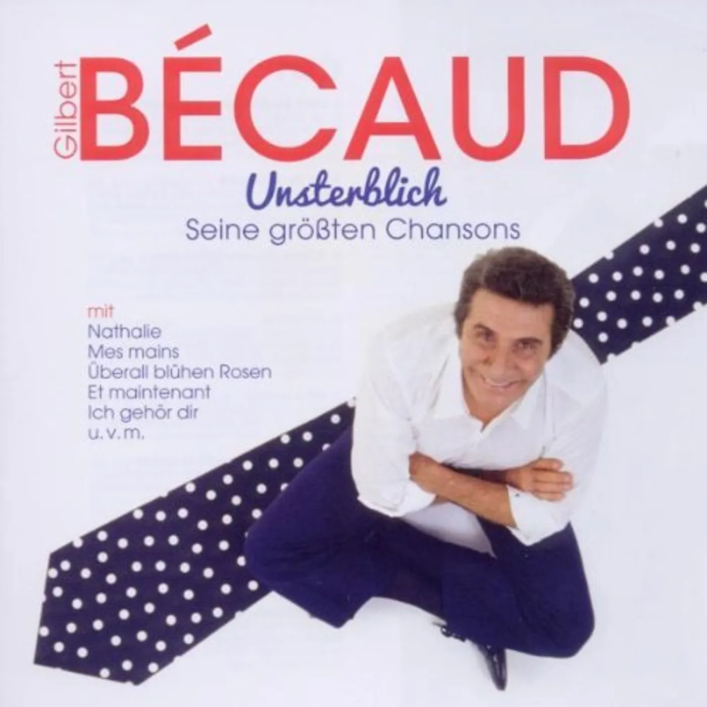 Gilbert Bécaud UNSTERBLICH CD